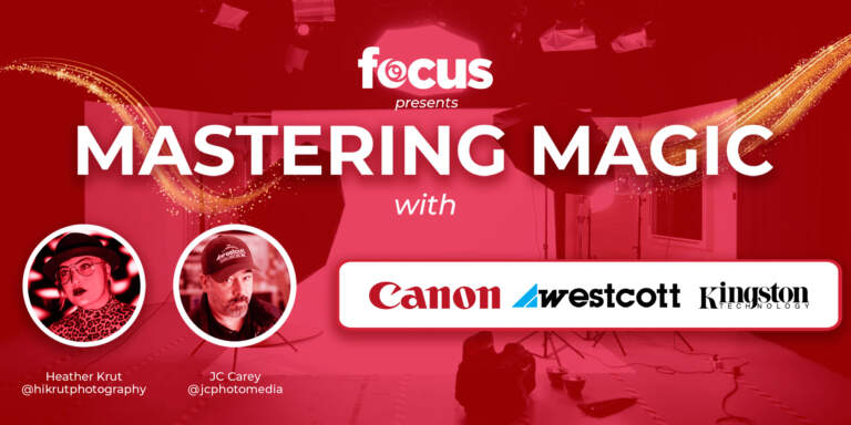 Mastering Magic : A Canon x Westcott x Kingston Event